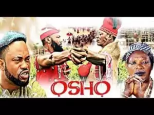 Video: OSHO - Latest 2018 Nollywood Yoruba Epic Movie